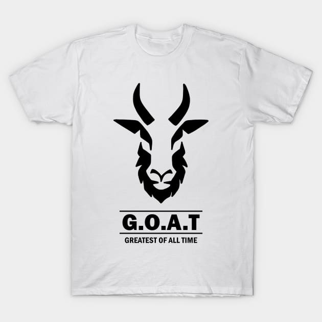 GOAT - Greatest of All Time T-Shirt by valentinahramov